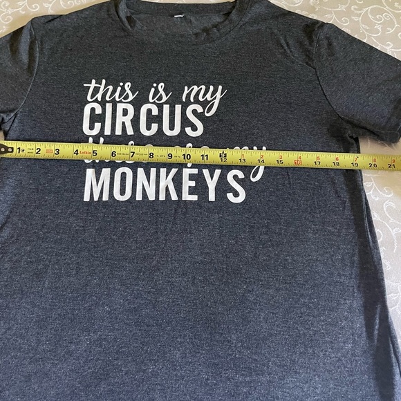 This Is My Circus These Are My Monkeys Graphic Novelty Tee Shirt - Picture 7 of 10